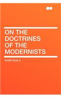 On the Doctrines of the Modernists