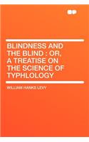 Blindness and the Blind