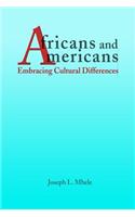 Africans and Americans: Embracing Cultural Differences