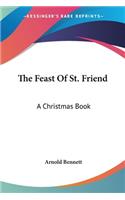 Feast Of St. Friend