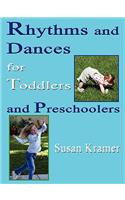 Rhythms and Dances for Toddlers and Preschoolers