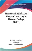 Freshman English And Theme-Correcting In Harvard College (1901)