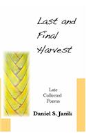 Last And Final Harvest