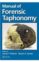 Manual of Forensic Taphonomy