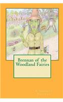 Brennan of the Woodland Fairies