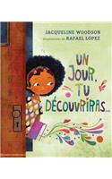 Un Jour, Tu Découvriras...