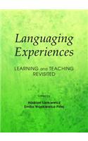 Languaging Experiences: Learning and Teaching Revisited