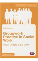 Groupwork Practice in Social Work