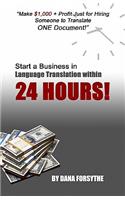 Start a business in language translation within 24 HOURS