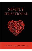 Simply Sensational: (English)