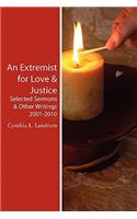 An Extremist for Love & Justice