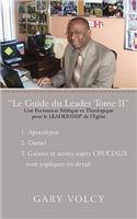 Le Guide Du Leader Tome II: (French)