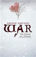 Angelic and God War