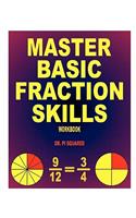 Master Basic Fraction Skills Workbook