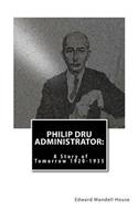 Philip Dru Administrator