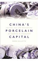 China's Porcelain Capital