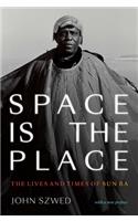 Space Is the Place