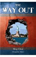 The Way Out: (English)
