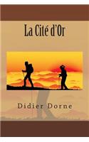 La Cité d'Or
