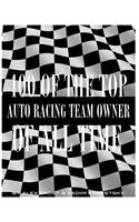100 of the Top Auto Racing Team Owner of All Time