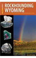 Rockhounding Wyoming
