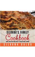 Silvana's Family Cookbook: (Every day meals Italian style)(English)
