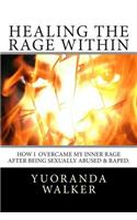 Healing the Rage Within
