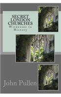 Secret London Churches