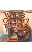 What Is Ordinary Time?