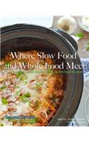 Where Slow Food and Whole Food Meet