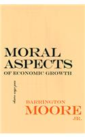 Moral Aspects of Economic Growth, and Other Essays