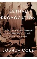 Lethal Provocation