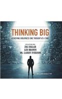 Thinking Big Lib/E