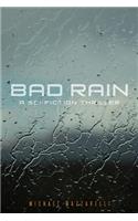 Bad Rain