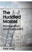 The Huddled Masses