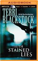 Truth Stained Lies