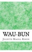 Wau-Bun