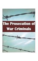The Prosecution of War Criminals