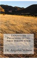 Expository Preaching in the first person form