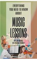 Everything You Need to Know about Music Lessons