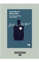 Art and War: Poetry, Pulp and Politics in Israeli Fiction (Large Print 16pt)