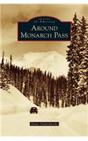 Around Monarch Pass