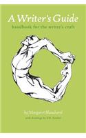 Writer's Guide: handbook for the writer's craft