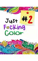 Just F*ing Color 2