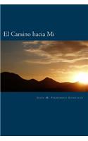 Camino hacia Mi