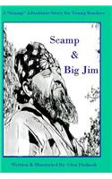 Scamp & Big Jim