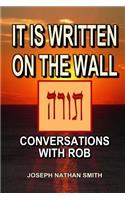 It Is Written on the Wall