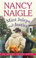 Mint Juleps and Justice: (Adams Grove Novel)