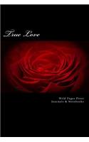True Love (Journal / Notebook)