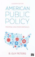 Bundle: Peters: American Public Policy 11E + Pennock: The CQ Press Writing Guide for Public Policy